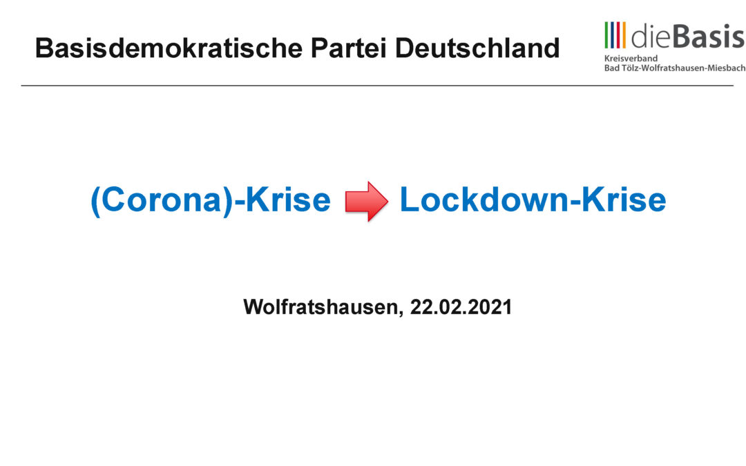 (Corona)-Krise -> Lockdown-Krise